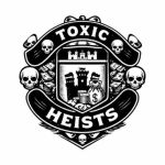 Toxic Heists