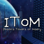 Illusion's Towers of Misery (IToM)