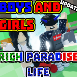 Boys and Girls Rich Paradise Life
