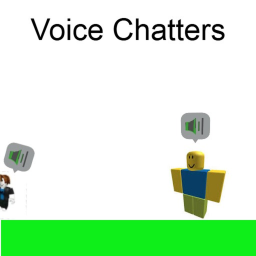 Voice Chatters