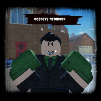 GoodBye Neighbor Alpha 1 Remake 