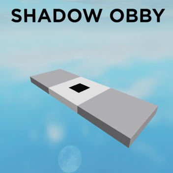 Shadow Obby