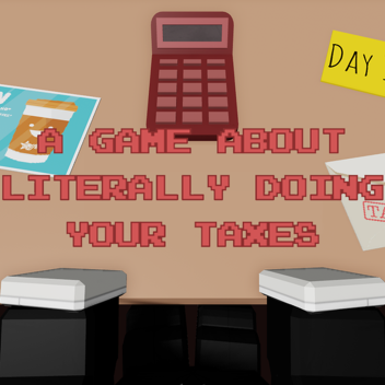 A Game About Literally Doing Your Taxes