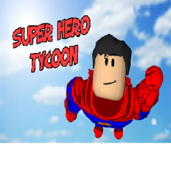 SUPER HERO TYCOON: NEW : V1