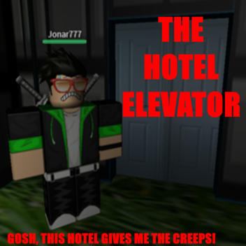 The Hotel Elevator