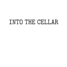 Into the Cellar
