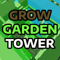 [🌱] Grow A Garden Tower