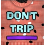 SAVE THE DON’T TRIP ARMY!!!