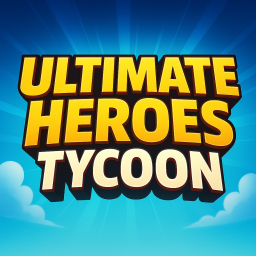 Ultimate Heroes Tycoon