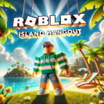 Island Hangout