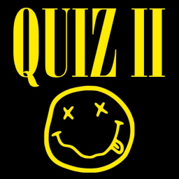 Nirvana Quiz II