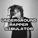 Underground Rapper Simulator