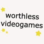 Worthless Videogames
