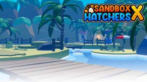[🍄 MYSTIC] Sandbox Hatchers X!