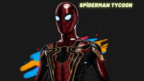 SpiderMan Tycoon [Free Cash]