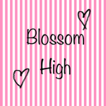 Blossom High!