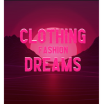 Clothing Fashion Dreams