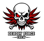 Deadly Force Crew