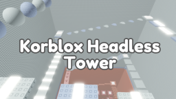 Korblox i Obby z Wieży Bez Głowy