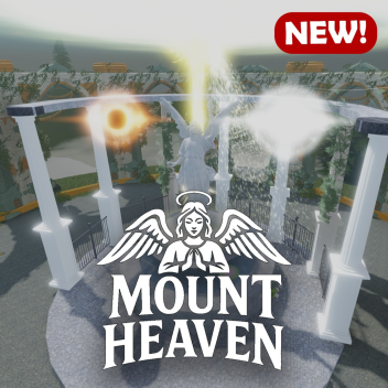 [NEW UPDATE!] MOUNT HEAVEN