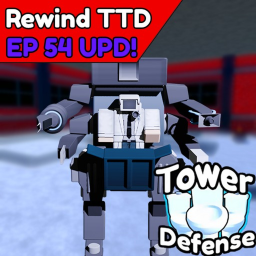 [🟣 EP 54 !] Rewind Toilet Tower Defense