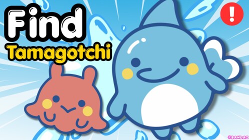 [🌸] Find Tamagotchi［146］