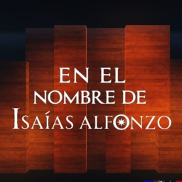En el Nombre de Isaías Alfonzo - Estudio 1