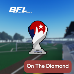 BFL: On The Diamond.