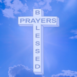 { Blessed Prayers }
