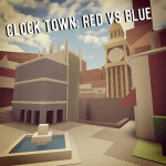 Clock Town: RED VS BLUE