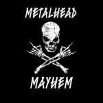 Metalhead Mayhem