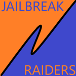JAILBREAK RAIDS AND HANGOUT