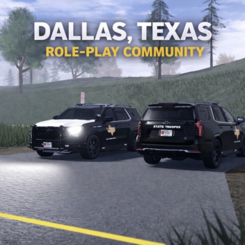 Dallas Texas Roleplay Community [NEW GAME OUT NOW]