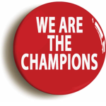 We Are The Champs!