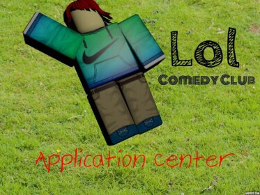 Lol Comedy Club's  Application Center