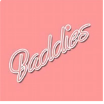 BADDIES JOIN HERE