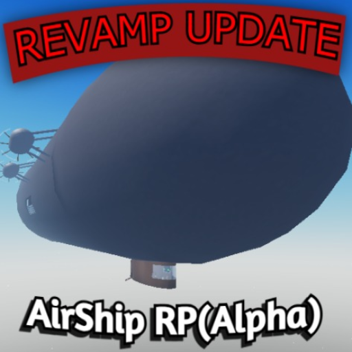 Airship RP (REVAMP UPDATE)