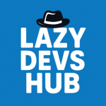 Lazy Devs Hub