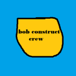 Bob Construction Crew