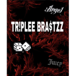 TR!PLEE BRA$$TZ