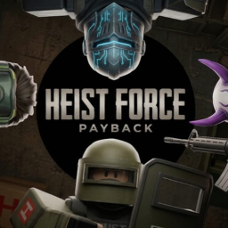 HEIST FORCE: Payback [BETA] [v0.04]