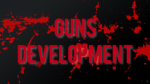 Guns Development