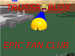 TrussROBLOX's Fan Club