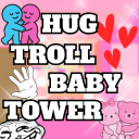 [🥚]Hug TROLL Baby Tower 🤗