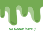 no robux leave