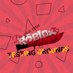 DYEM: Testing Grounds