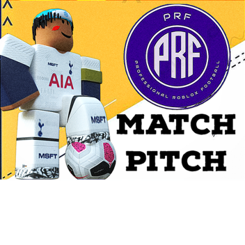 PRF  I  Match  Pitch 1
