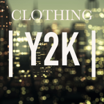 Clothing Store | Y2K
