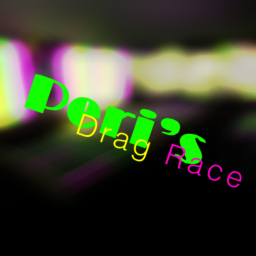 Peri's Drag Race