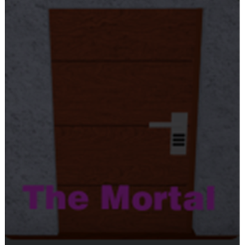 The Mortal